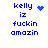 Blue pixelated text 'kelly iz fuckin amazin' with a heart symbol and animated sparkles on white background.