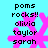 A static image with cyan background and pink starburst shapes, featuring black text reading 'poms rocks!! olivia taylor sarah' in two identical vertical