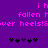 Purple background with pink pixelated text reading "i h fallen f over heels!$" and two of black-and-purple star icons