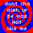 Four identical pixelated spiral icons with red and blue concentric rings, each containing white text reading 'dont cha wish ur bf was HOT like me' in a retro digital font.