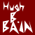 Red background with white text reading 'Hugh BAIN CLASS OF 2007 We Will NEVER Forget' in stylized fonts.