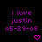 Pixelated text and heart symbols on a black background, with purple text reading 'i love justin 05-29-08' repeated twice.