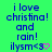 Green background with blue pixelated text reading 'i love christina! and rain! ilysm<3' and a pink heart symbol.
