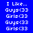 Blue background with white pixelated text repeating 'I Like... Guys<33 Girls<33' in a pattern, some have black backgrounds