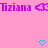 Pink background with purple text 'Tiziana' and two blue pixelated heart icons at the bottom.