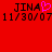 Red background with black text reading JINA and 11/30/07 repeated twice, a pink heart symbol between the two sets of text.