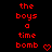 Red pixelated text on black background reads 'the boys a time bomb' with heart symbol, two versions differ in heart shape.