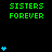 Green text 'SISTERS FOREVER' repeated across black background with blue heart icons in vertical stacks and scattered positions.