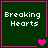 Four dark green square with pink borders display "Breaking Hearts" text and varying pink heart symbols in a
