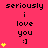 A static image with a bright pink background displays the text "seriously i love you :)" repeated in three , each containing three identical copies of the phrase. Yellow heart symbols appear to the left and right of some phrases