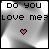 Two side-by-side animated frames of a buddy icon showing the text "DO YOU LOVE ME?" with a heart symbol that changes color between pink and white.