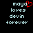 Pixelated text displays 'mayd loves devin forever' with a red heart replacing the 'd', next to identical static text on black background.
