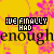 A 5x5 contact sheet of animated frames showing a repeating pattern with pink floral background, black text "enough", and pixelated text "I'VE FINALLY HAD" in alternating color states on yellow background.