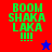 Four display 'BOOM SHAKA LAKA !!!!' in green pixelated text with a blue star or red star below, on red, purple, blue, and purple backgrounds respectively