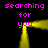 Pixelated text and yellow light beams form a square frame on a black background, with 'searching for you' repeated in pink text at each corner.