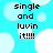 Pixelated text "single and luvin it!!!!" on a light blue background with white circles, repeated in four quadrants.