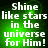 Green pixelated background with white text reading "Shine like stars in the universe for Him!" arranged in four identical quadrants.