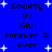 Blue background with white star shapes and repeated black text reading 'Society Of Glu forever & ever' in pixelated font.