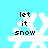 White pixelated snowflake with black text 'let it snow' on light blue background, four identical instances arranged in a
