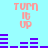 Light blue background with pink 'TURN IT UP' text and purple horizontal bars in a repeating pattern.