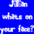 Blue background with white pixelated text reading 'Jian what's on your face?' next to a partial side view of a person with blonde hair and light skin.
