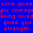 Blue background with red text repeating 'Love gives you courage. Being loved gives you strength.' in a pattern, some words highlighted in green