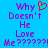 Blue background with purple pixelated text reading "Why Doesn't He Love Me??????!" and a red heart symbol replacing the 'o' in Why.