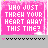 A pink square icon with white text reading 'WHO JUST THREW YOUR HEART AWAY THIS TIME?' and scattered multicolored pixel dots.