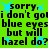 Green background with black text repeating 'sorry, i don't go blue eyes but will hazel do?' and light blue star shapes scattered throughout.