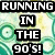 Pixelated text reads "RUNNING IN THE 90'S!" over a green and yellow pixelated background with circular patterns.