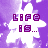Pixelated split-screen icon with purple and blue backgrounds displaying 'LIFE IS...' in magenta text on left and 'beautiful' in cyan text on right.