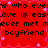 Red background with black text repeating 'who ever who ever love is easy ever met never met m boyfriend boyfriend' and pink star shapes scattered throughout.