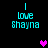 Pixelated cyan text reads "I love Shayna" with a pink heart in the center, transitioning to a purple heart below on black background.