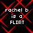 Black background with red diamond-shaped pattern and white text reading 'rachel b is a FLIRT' in four identical quadrants