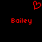 Red pixelated heart symbol above two instances of the name Bailey in red pixelated text on a black background.