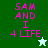 Pixelated text "SAM AND I 4 LIFE" in pink on green and light blue backgrounds with star symbols.
