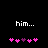 Black background with white text 'him...' above two of pink and purple pixelated heart shapes