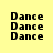 Yellow background with black 'Dance' text repeated in a , some highlighted by green bars