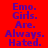 Red background with purple text reading "Emo. Girls. Are. Always. Hated." in a of three and two , where the middle 's top is orange