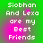 Green background with pink gradient overlay displays white pixelated text reading "Siobhan And Lexa are my Best Friends" in four identical