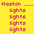 Pixelated text displays 'flashin' followed by six dots and multiple lines of 'lights', with background colors shifting between yellow, dark blue, olive green, and brown.
