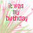 Pixelated image with pink and green floral background and red text reading "it was my birthday" in top-left, "my stupid" in top-right, and "BIRTHDAY =0" in bottom-left.