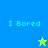 Four display "I Bored" text with a star icon; top-left and bottom-left show star icons changing from yellow to blue