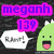 Animated icon with multiple text elements and symbols across six , including 'meganh 139', 'can', 'make', 'you', 'laugh!!!', and heart shapes