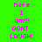 Green background with pink text reading 'here I am!!! DONT LAUGH!' in a of yellow and green , animated to cycle through highlighted