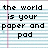 Pixelated text on lined paper background with 'the world is your paper and pad' above two X marks, then 'DOODLES!' below.
