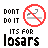Static pixel art displays 'DONT DO IT' text above a red no-smoking symbol, with 'ITS FOR losars' below; some letters in 'losars' alternate between black and red.