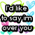 Pixelated text in black outlined white letters reads "I'd like to say im over you" on left and "But then I'd be lying" on right, surrounded by colorful heart shapes.