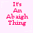 Pixelated pink text on light pink background with white star accents, repeating 'It's An Ab aigh Thing' in two across six