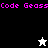 Pixelated text 'Code Geass' in bright pink appears above two star-shaped figures on black and white backgrounds.